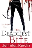 The Deadliest Bite