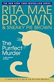 The Purrfect Murder (A Mrs. Murphy Mystery)