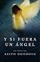 Y si fuera un angel / Angels of Destruction