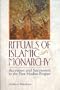 The Ritual of Accession in Early Islam: Rituals of Islamic Monarchy