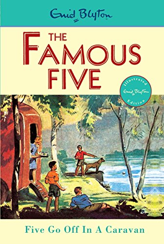 Famous Five: 5: Five Go Off In A Caravan