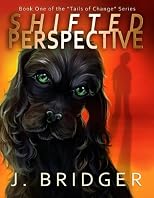 Shifted Perspective (Tails of Change)