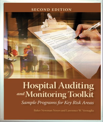Hospital Auditing and Monitoring Toolkit: Sample programs for key risk areas Second Edition