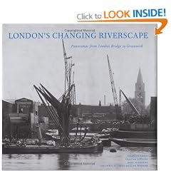 London's Changing Riverscape: Panoramas from London Bridge to Greenwich