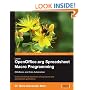 Learn OpenOffice.org Spreadsheet Macro Programming: OOoBasic and Calc automation: A fast and friendly tutorial to writing macros and spreadsheet applications