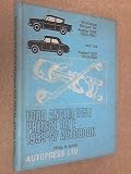 B.M.C. autobook one : workshop manual for the Austin A55 Mk II, A60 Cambridge, 1958-1969, Morris Oxford V, VI, 1959-1969, MG Magnette III, IV, 1959-1968, Riley 4/68, 4/72, 1959-1969, Wolseley 15/60, 1