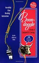Boondoggle: A Book of Lanyard and Lacing