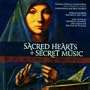 Sacred Hearts, Secret Music