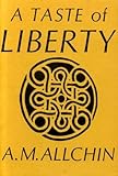 A taste of liberty