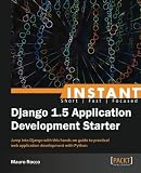 Instant Django 1.5 Application Development Starter