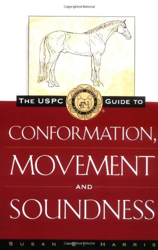 The USPC Guide to Conformation, Movement and Soundness (Howell Equestrian Library)