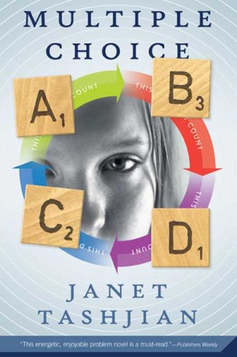 Multiple Choice, by Janet Tashjian