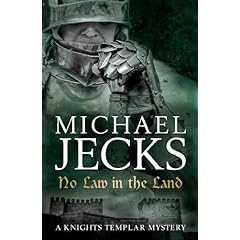 No Law in the Land (Knights Templar Mysteries 27)