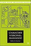 ISBN 9781403975713 product image for Chaucer's Visions of Manhood (New Middle Ages) | upcitemdb.com