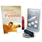 The Ultimate Guide to Fellatio How to Go Down on a Man and Give Him Mind-Blowing Pleasure Adult Sex Toy Kit