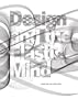 Design and the Elastic Mind