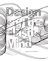 Design and the Elastic Mind