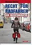 Recht f�r Radfahrer: Ein Rechtsberater