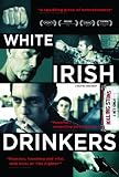 White Irish Drinkers [Blu-ray] [US Import]