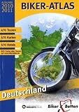 Biker-Atlas Deutschland 2010/2011: 300 Touren, 300 Karten, 300 Hotels: 470 Touren, 470 Karten, 470 Hotels