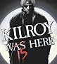 Kilroy Is Here