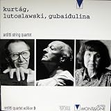 Kurtag/Lutoslawski/Gubaidulina:String