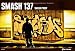 Smash 137: smash proof (On the Run)