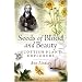 Seeds of Blood and Beauty: Scottish Plant Collectors