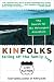 Kinfolks: Falling Off the Family Tree