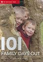 101 Family Days Out: Fantastic National Trust Locations for the Family