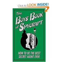 The Boys' Book of Spycraft: How to be the Best Secret Agent Ever (Buster Books)