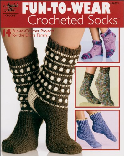 ANNIE'S ATTIC-FUN-TO-WEAR CROCHETED SOCKS