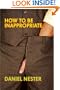 How to Be Inappropriate