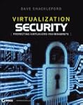 Virtualization Security: Protecting V...