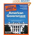 The Complete Idiot's Guide to American Government, Second Edition