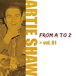 Artie Shaw From A To Z Vol.1