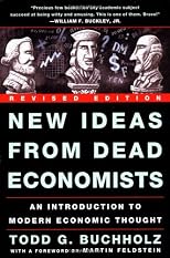 New Ideas from Dead Economists: Revised Edition