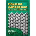 Physical Adsorption: Forces and Phenomena by L. W. Bruch, Milton W. Cole, and Eugene Zaremba