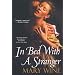 In Bed with a Stranger