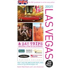 Brit Guide to Las Vegas 2010-2011 2010-11: And Day Trips to Arizona, Utah and California