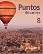 Puntos de partida: An Invitation to Spanish (Student Edition)