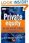 Private Equity as an Asset Class (The Wiley Finance Series)