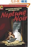 Neptune Noir: Unauthorized Investigations into Veronica Mars (Smart Pop Series)