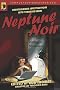 Neptune Noir: Unauthorized Investigations Into Veronica Mars (Smart Pop)