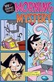 Morning mystery