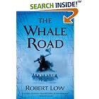 Click here to buy The Whale Road by  Robert Low.