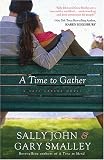 A Time to Gather: A Safe Harbor Novel (Safe Harbor)
