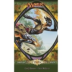 Morningtide: Lorwyn Cycle, Book II (Magic the Gathering: The Lorwyn Cycle): Lorwyn Cycle Bk. 2