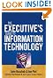 The Executive's Guide to Information Technology
