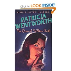 The Case of William Smith (A Miss Silver Mystery)